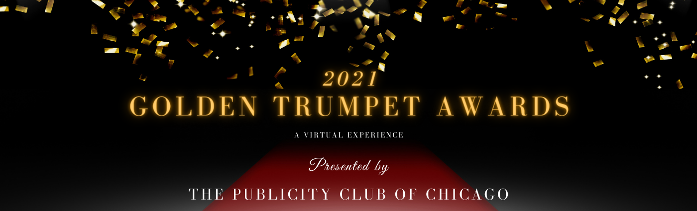 The Publicity Club of Chicago celebrates the 62nd Annual Golden Trumpet Awards
